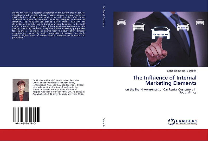 The Influence of Internal Marketing Elements: on the Brand Awareness of Car Rental Customers in South Africa