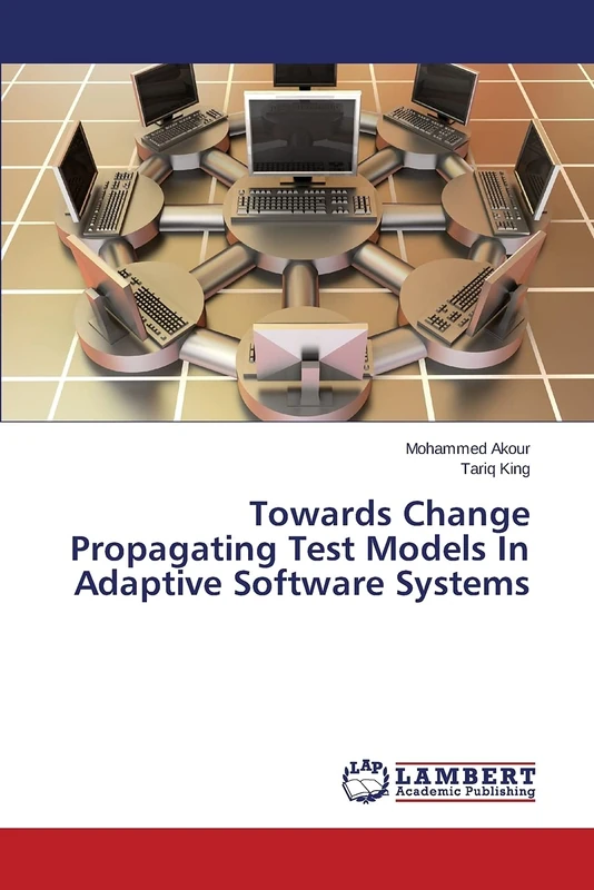 Towards Change Propagating Test Models In Adaptive Software Systems