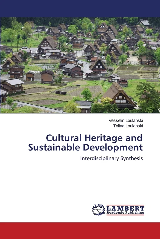Cultural Heritage and Sustainable Development: Interdisciplinary Synthesis
