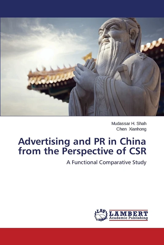 Advertising and PR in China from the Perspective of CSR: A Functional Comparative Study