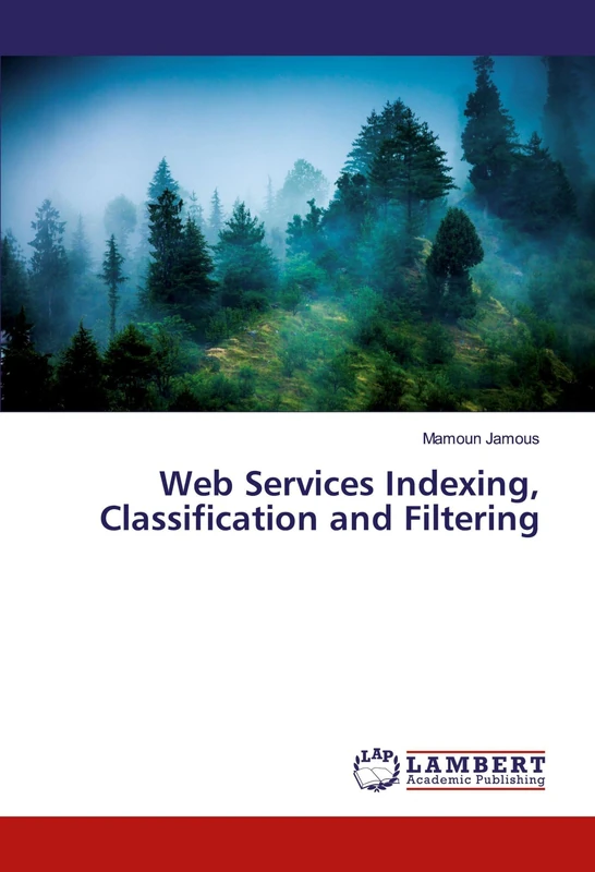 Web Services Indexing, Classification and Filtering