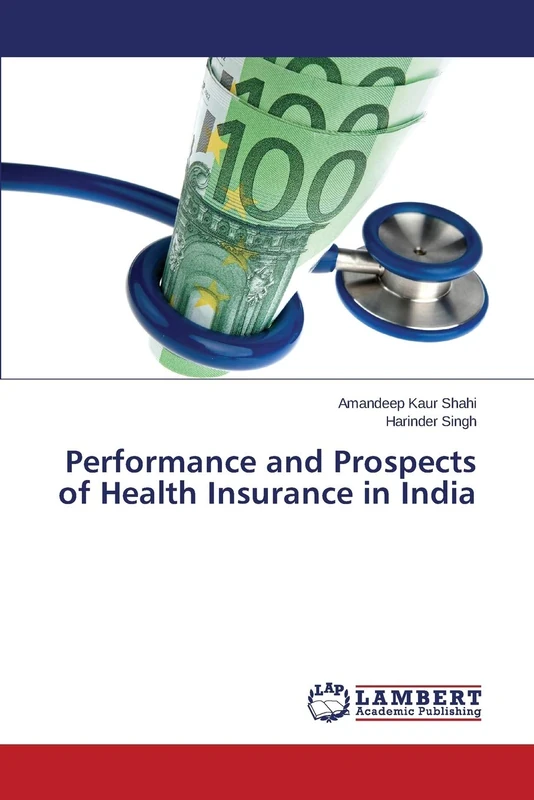 Performance and Prospects of Health Insurance in India