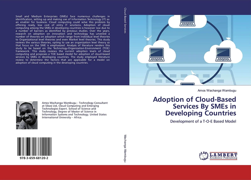 Adoption of Cloud-Based Services By SMEs in Developing Countries: Development of a T-O-E Based Model