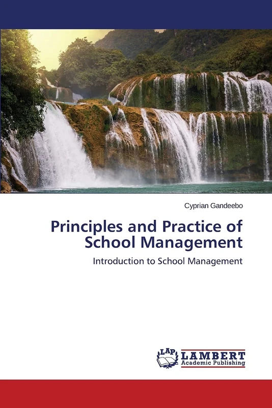 Principles and Practice of School Management: Introduction to School Management