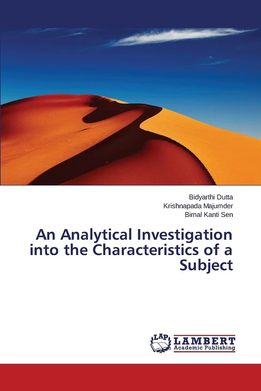 An Analytical Investigation into the Characteristics of a Subject
