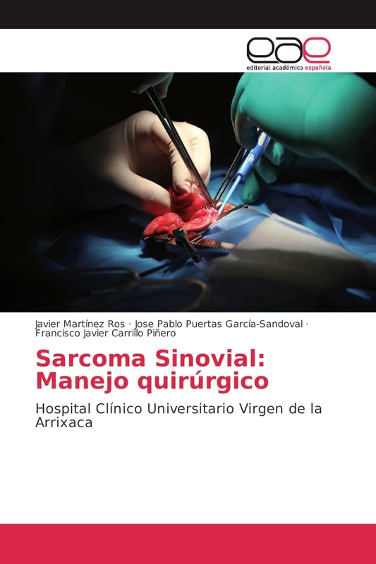 Sarcoma Sinovial: Manejo quirúrgico: Hospital Clínico Universitario Virgen de la Arrixaca - Image 1