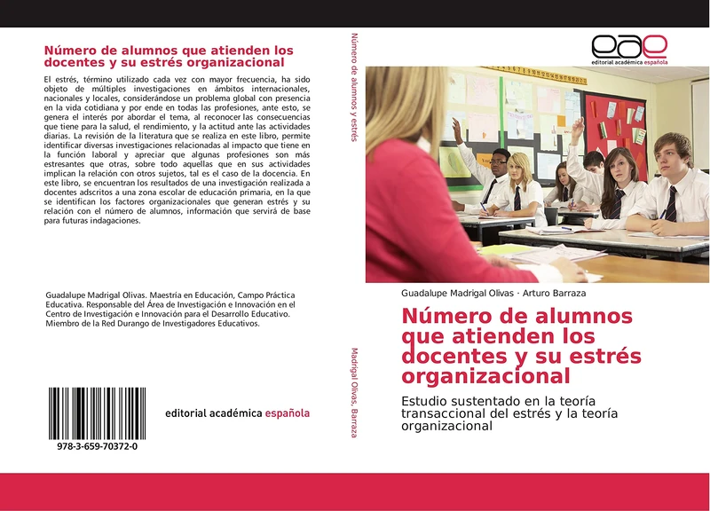 Número de alumnos que atienden los docentes y su estrés organizacional: Estudio sustentado en la teoría transaccional del estrés y la teoría organizacional