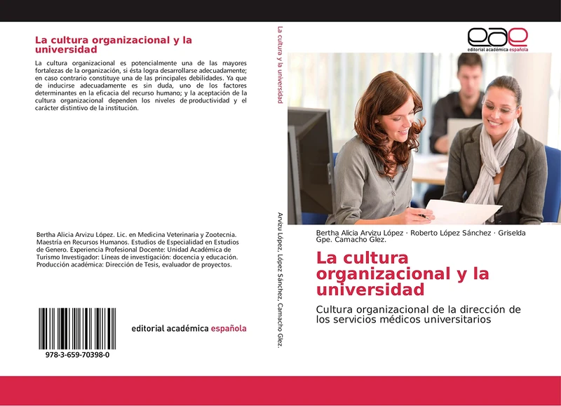 La cultura organizacional y la universidad: Cultura organizacional de la dirección de los servicios médicos universitarios