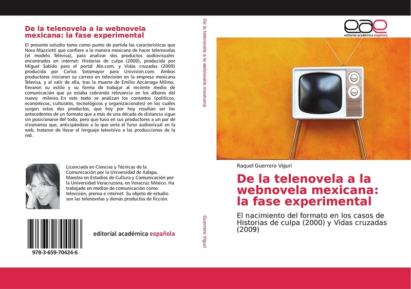 De la telenovela a la webnovela mexicana: la fase experimental: El nacimiento del formato en los casos de Historias de culpa (2000) y Vidas cruzadas (2009) - Image 1