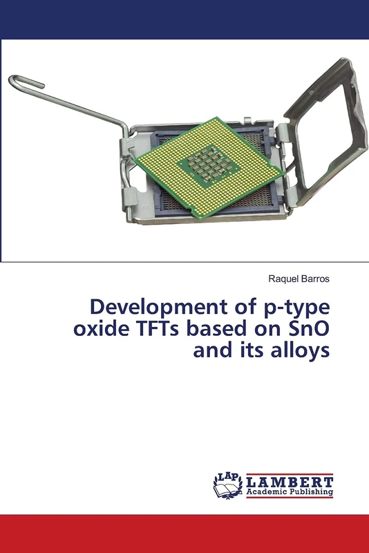 Development of p-type oxide TFTs based on SnO and its alloys