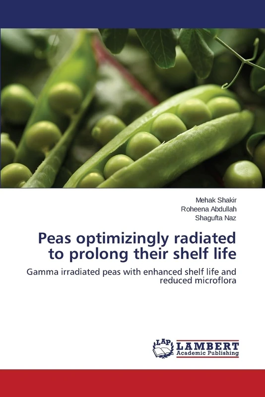 Peas optimizingly radiated to prolong their shelf life: Gamma irradiated peas with enhanced shelf life and reduced microflora - Image 1