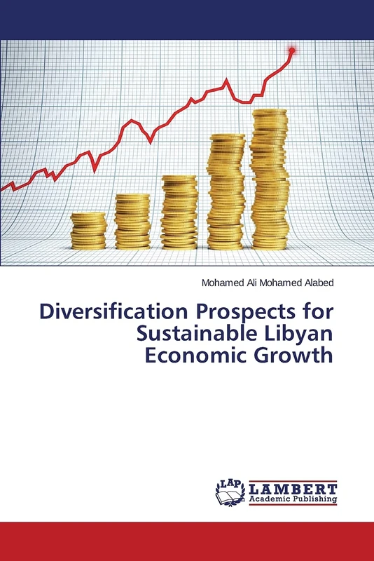 Diversification Prospects for Sustainable Libyan Economic Growth