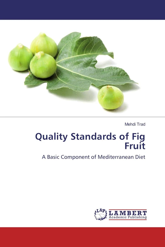 Quality Standards of Fig Fruit: A Basic Component of Mediterranean Diet - Image 1