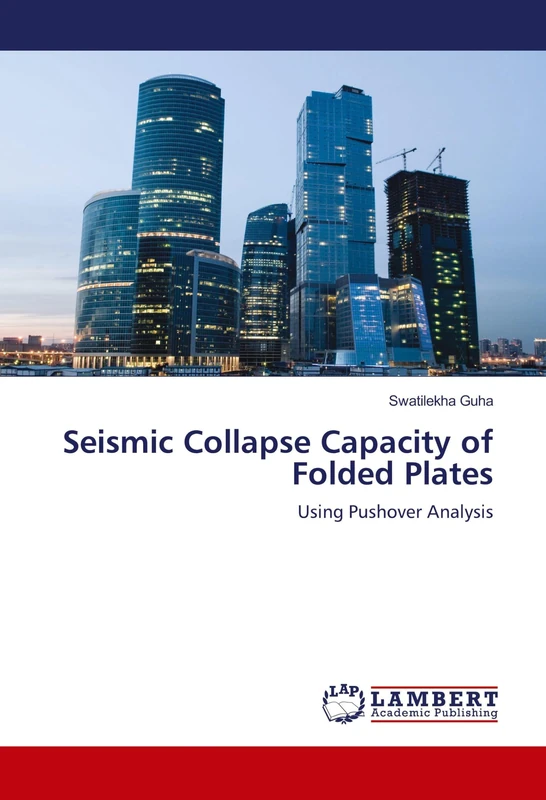 Seismic Collapse Capacity of Folded Plates: Using Pushover Analysis