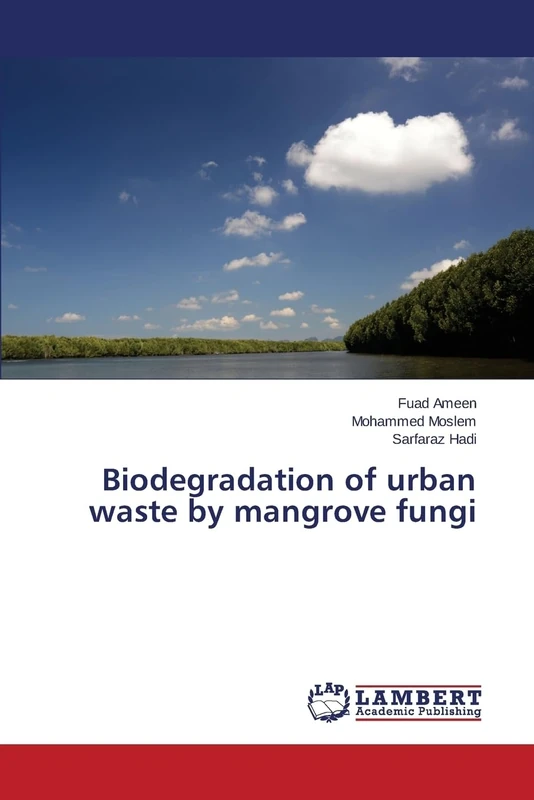 Biodegradation of urban waste by mangrove fungi