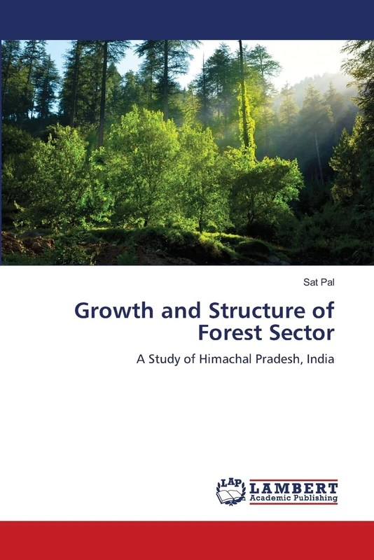 Growth and Structure of Forest Sector: A Study of Himachal Pradesh, India