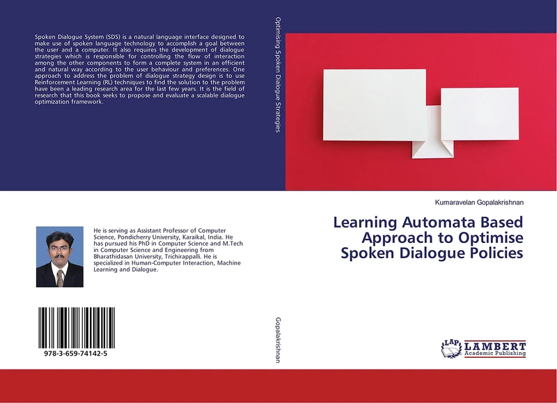 Learning Automata Based Approach to Optimise Spoken Dialogue Policies