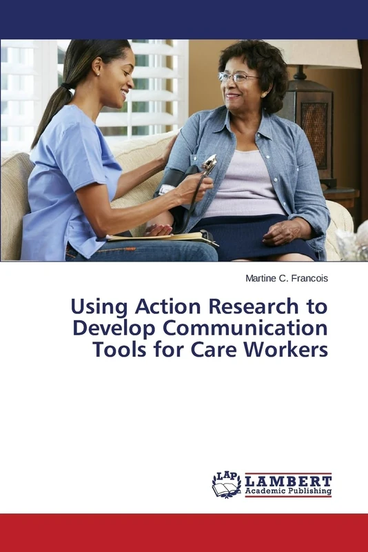 Using Action Research to Develop Communication Tools for Care Workers - Image 1