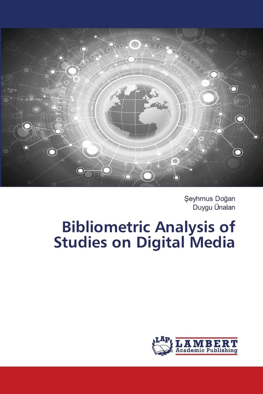 Bibliometric Analysis of Studies on Digital Media