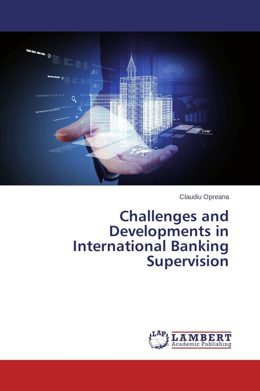Challenges and Developments in International Banking Supervision - Image 1