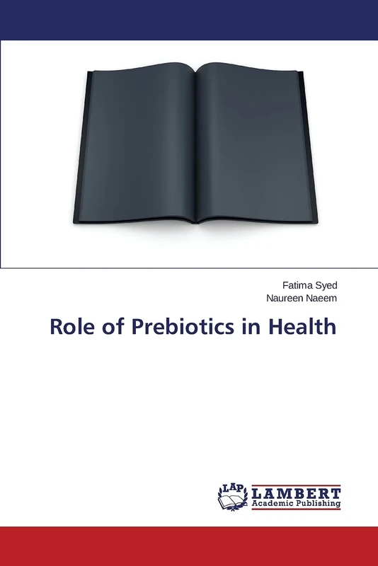 Role of Prebiotics in Health