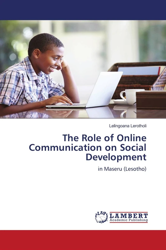 The Role of Online Communication on Social Development: in Maseru (Lesotho)