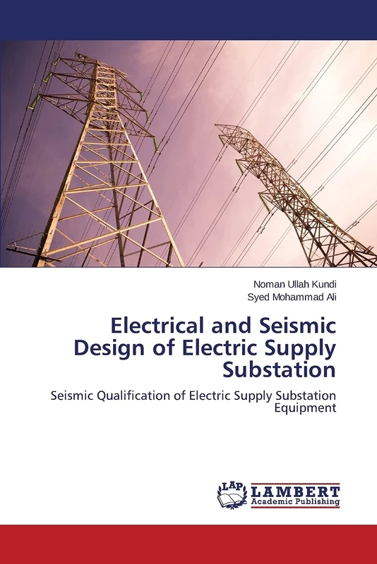 Electrical and Seismic Design of Electric Supply Substation: Seismic Qualification of Electric Supply Substation Equipment - Image 1