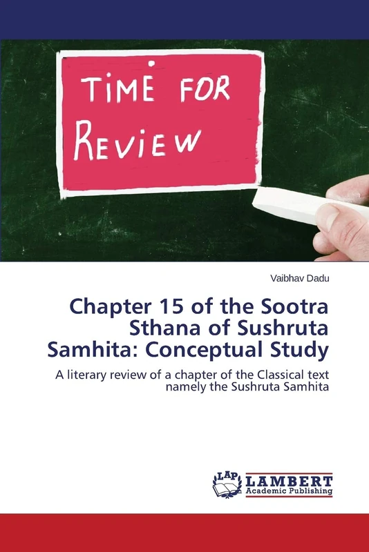 Chapter 15 of the Sootra Sthana of Sushruta Samhita: Conceptual Study