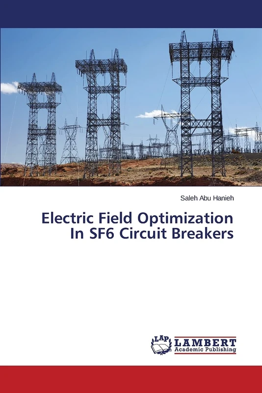 Electric Field Optimization In SF6 Circuit Breakers