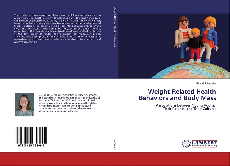 Weight-Related Health Behaviors and Body Mass: Associations between Young Adults, Their Parents, and Their Cultures - Image 1