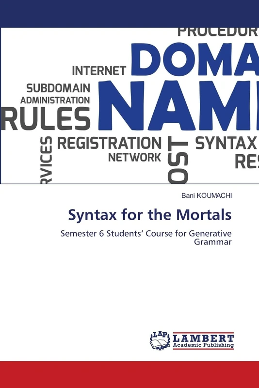 Syntax for the Mortals: Semester 6 Students' Course for Generative Grammar