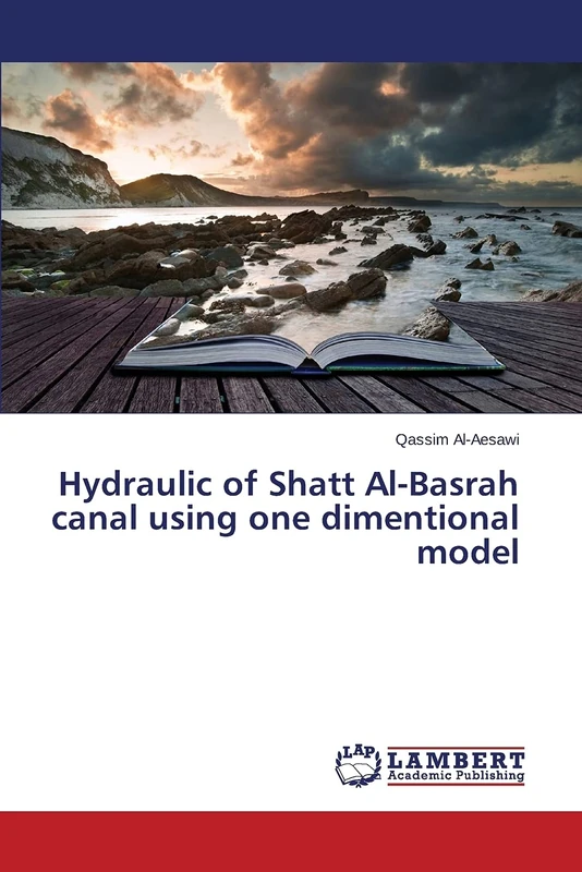 Hydraulic of Shatt Al-Basrah canal using one dimentional model