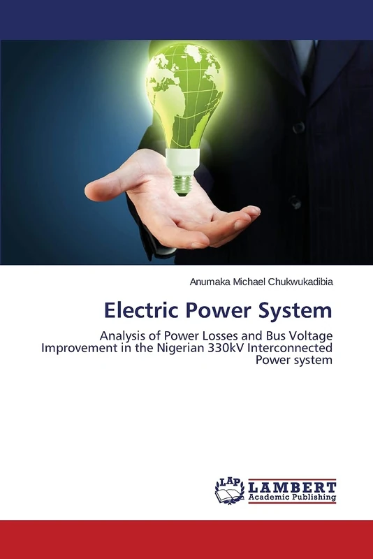 Electric Power System: Analysis of Power Losses and Bus Voltage Improvement in the Nigerian 330kV Interconnected Power system