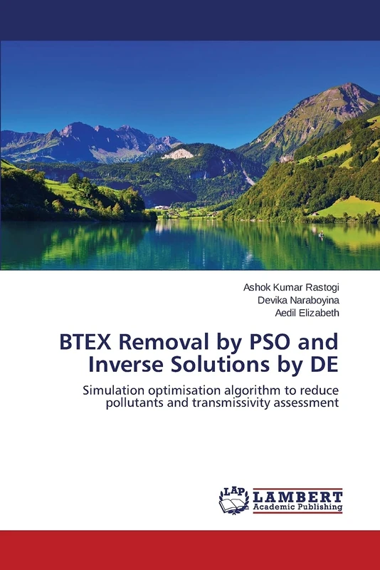 BTEX Removal by PSO and Inverse Solutions by DE: Simulation optimisation algorithm to reduce pollutants and transmissivity assessment - Image 1
