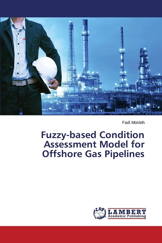Fuzzy-based Condition Assessment Model for Offshore Gas Pipelines