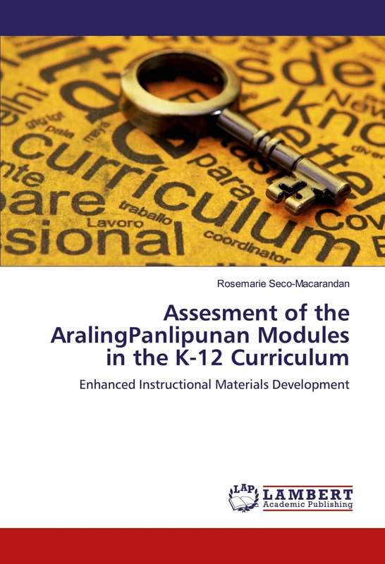 Assesment of the AralingPanlipunan Modules in the K-12 Curriculum: Enhanced Instructional Materials Development
