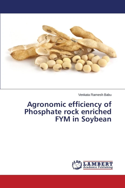 Agronomic efficiency of Phosphate rock enriched FYM in Soybean