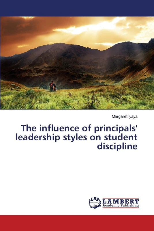 The influence of principals' leadership styles on student discipline