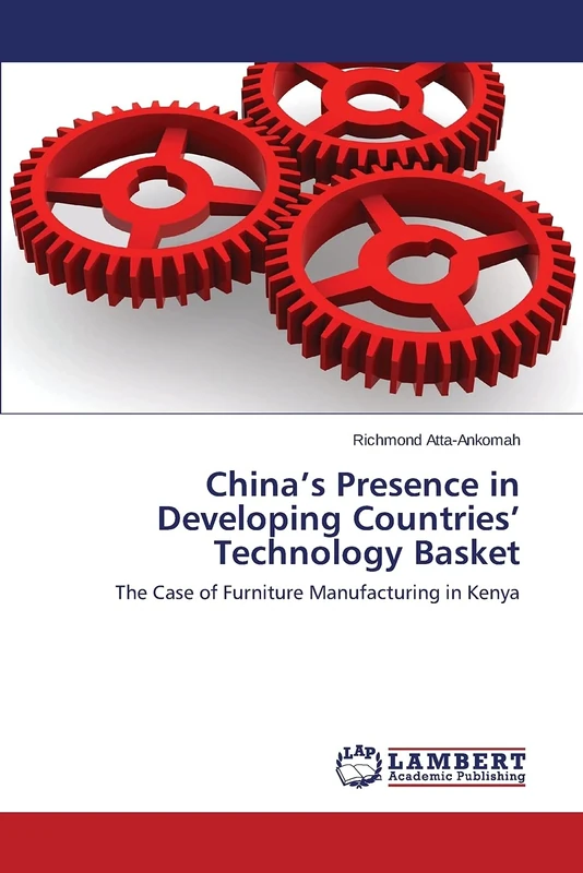 China’s Presence in Developing Countries’ Technology Basket: The Case of Furniture Manufacturing in Kenya