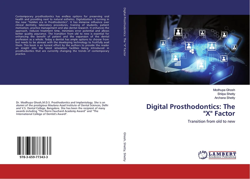 Digital Prosthodontics: The "X" Factor: Transition from old to new
