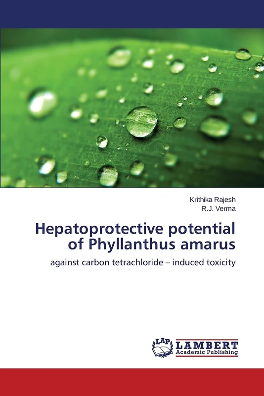 Hepatoprotective potential of Phyllanthus amarus: Against carbon tetrachloride – induced toxicity - Image 1