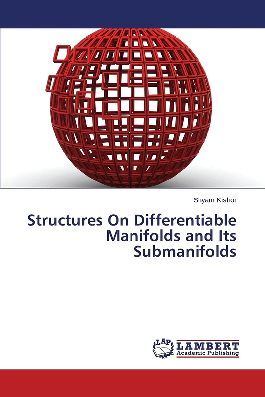 Structures On Differentiable Manifolds and Its Submanifolds - Image 1