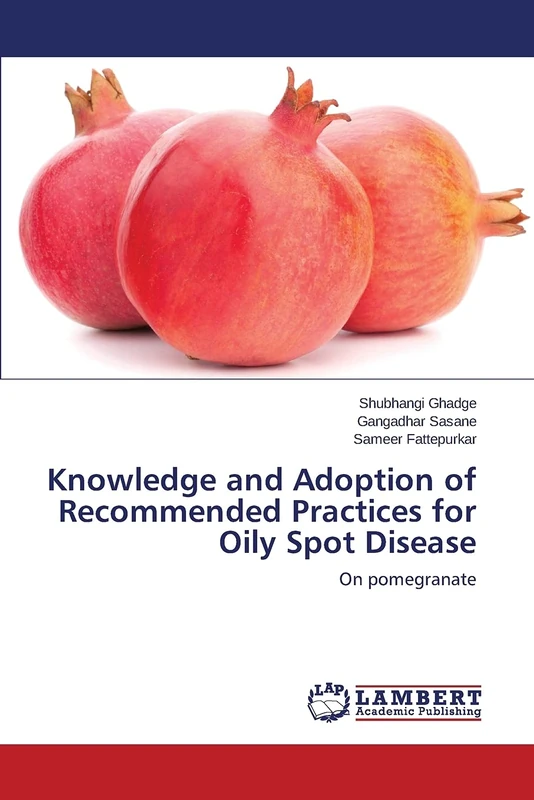 Knowledge and Adoption of Recommended Practices for Oily Spot Disease: On pomegranate - Image 1