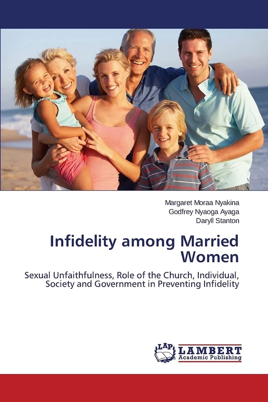 Infidelity among Married Women: Sexual Unfaithfulness, Role of the Church, Individual, Society and Government in Preventing Infidelity - Image 1