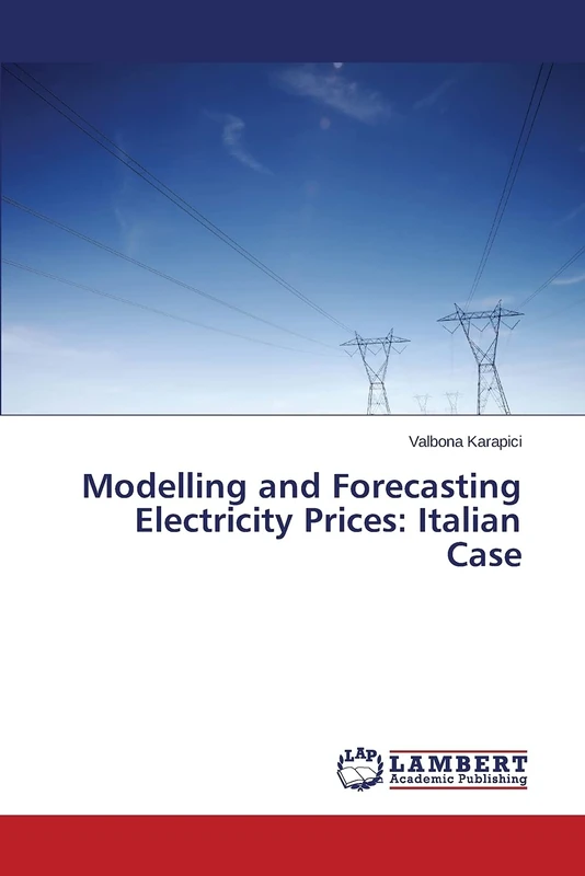 Modelling and Forecasting Electricity Prices: Italian Case