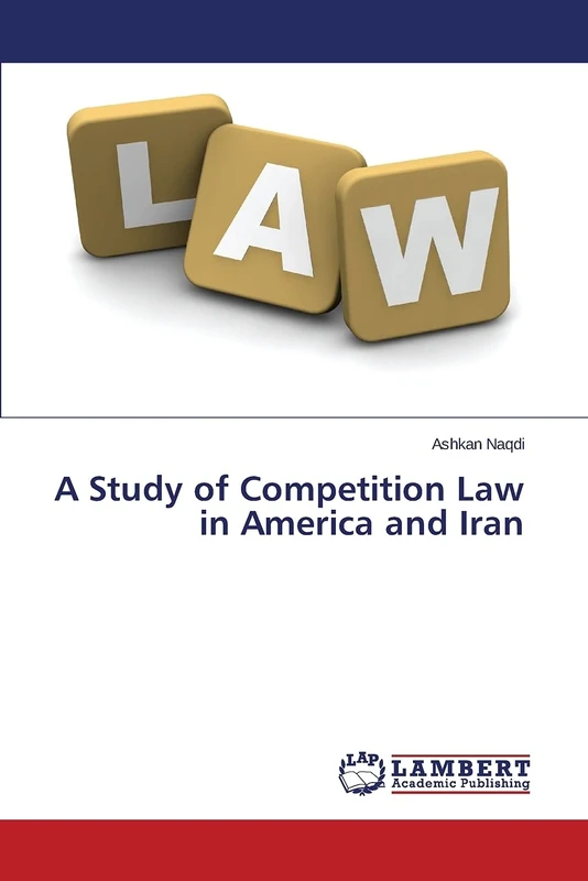 A Study of Competition Law in America and Iran - Image 1