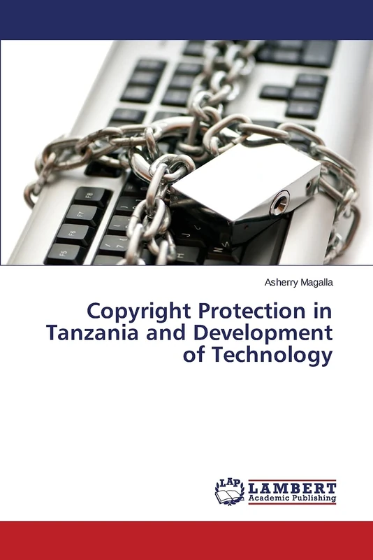 Copyright Protection in Tanzania and Development of Technology