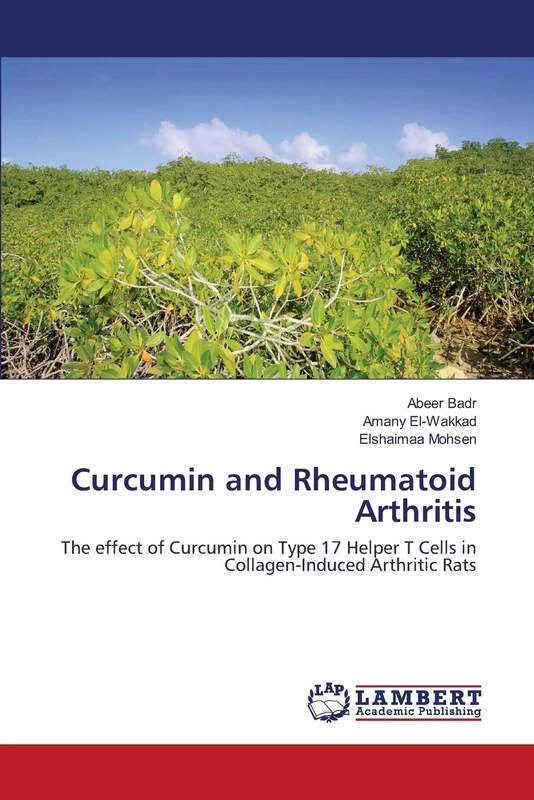 Curcumin and Rheumatoid Arthritis: The effect of Curcumin on Type 17 Helper T Cells in Collagen-Induced Arthritic Rats - Image 1