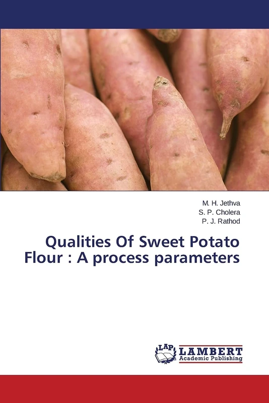 Qualities Of Sweet Potato Flour : A process parameters