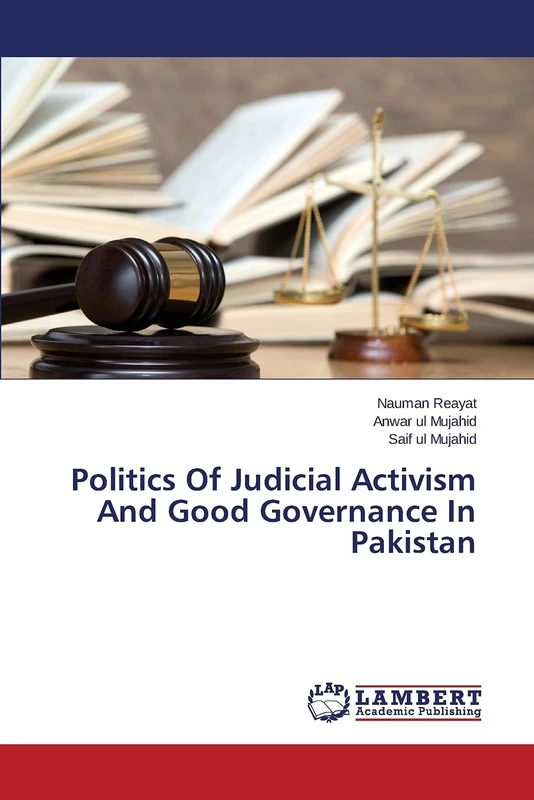 Politics Of Judicial Activism And Good Governance In Pakistan - Image 1